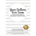 thumbnail image 1 of Your Dollars, Our Sense: A Fun & Simple Guide To Money Matters (Hardcover), 1 of 1