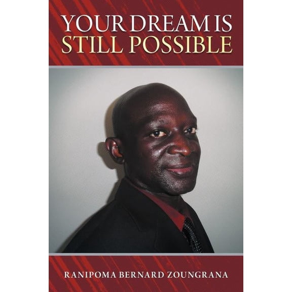 Your Dream Is Still Possible (Paperback)