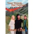 thumbnail image 1 of Your Dream, Our Fantasy, 1 of 1