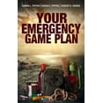 thumbnail image 1 of Your Emergency Game Plan: Prepare for Anything, (Paperback), 1 of 2