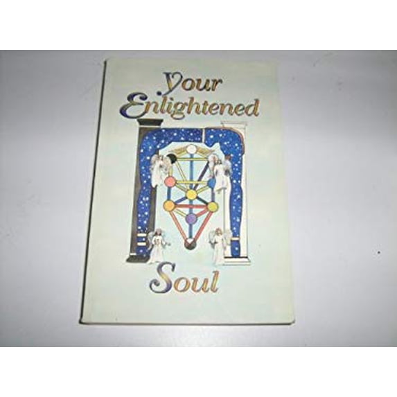 Pre-Owned Your Enlightened Soul (Paperback) 0968665624 9780968665626