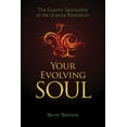 thumbnail image 1 of Your Evolving Soul: The Cosmic Spirituality of the Urantia Revelation, (Paperback), 1 of 1