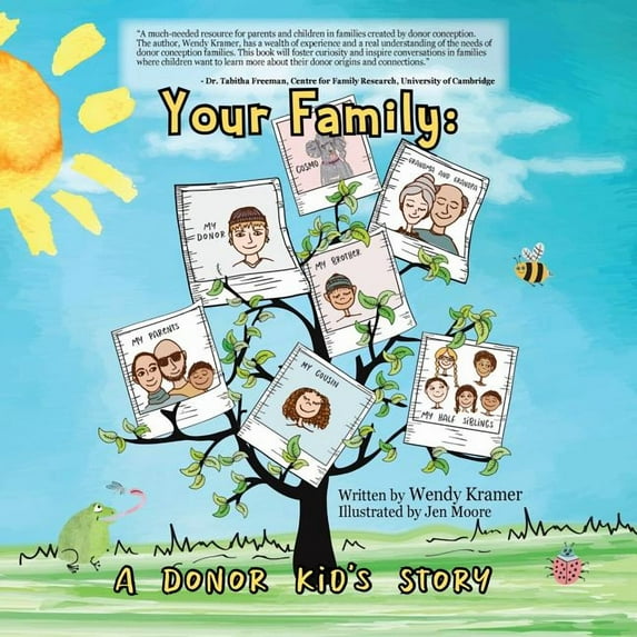 Your Family: A Donor Kid's Story Your Family: A Donor Kid's Story, Book 1, (Paperback)
