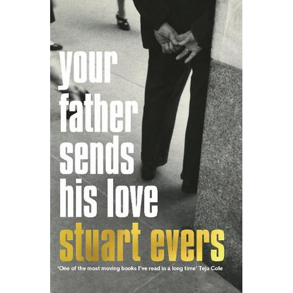Your Father Sends His Love