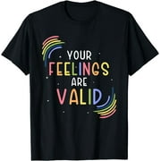 Your Feelings Are Valid Counselor Mental Health Awareness T-Shirt Black Medium
