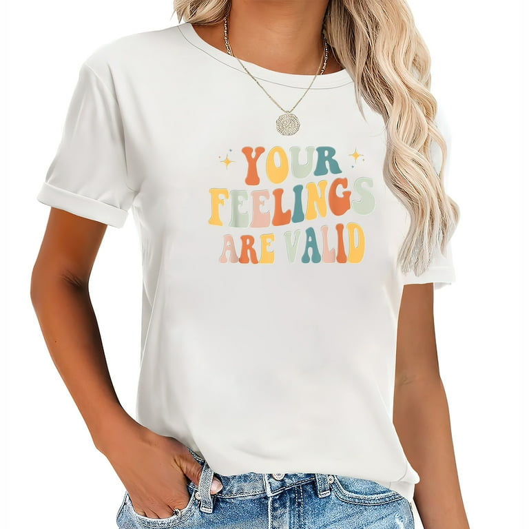Your Feelings Are Valid Mental Health Awareness Tshirt Your Feelings Are Valid Mental Health Awareness Tshirt