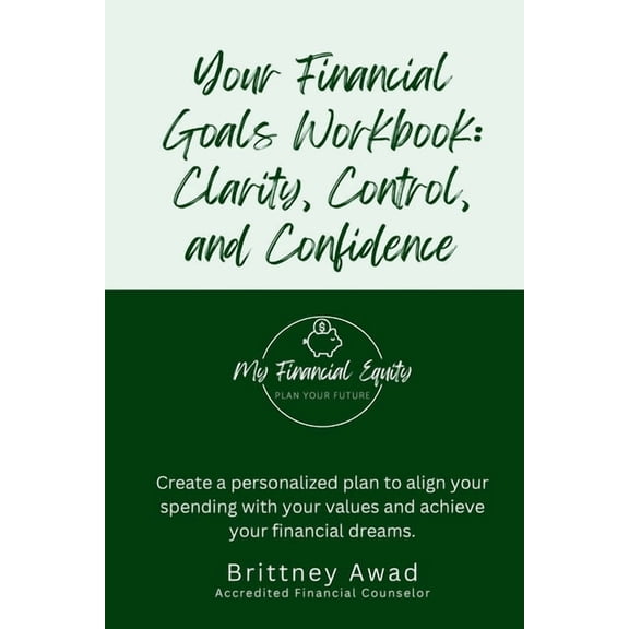 Your Financial Goals Workbook, (Paperback)