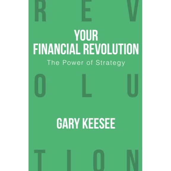 Pre-Owned Your Financial Revolution: The Power of Strategy Paperback
