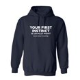 thumbnail image 1 of Your First Instinct Is Usually Right, So Just Keep On Walking Sarcastic Novelty Gift Idea Adult Humor Funny Men's Hoodies, 1 of 3