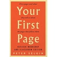 thumbnail image 1 of Pre-Owned Your First Page: First Pages and What They Tell Us about the Pages That Follow Them: Revised Workshop and Classroom Edition (Paperback) 1554814731 9781554814732, 1 of 1