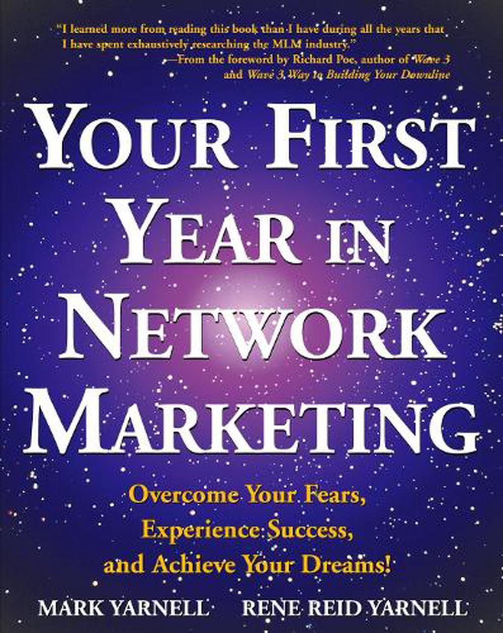 Your First Year in Network Marketing : Overcome Your Fears, Experience Success, and Achieve Your Dreams! (Paperback) - image 1 of 1