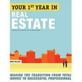 thumbnail image 1 of Pre-Owned Your First Year in Real Estate: Making the Transition from Total Novice to Successful Professional (Paperback) 0307453723 9780307453723, 1 of 1