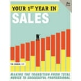 thumbnail image 1 of Your First Year in Sales: Making the Transition from Total Novice to Successful Professional, (Paperback), 1 of 1