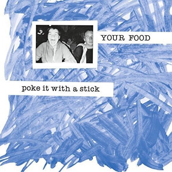 Your Food - Poke It With A Stick - Music & Performance - CD