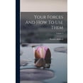 thumbnail image 1 of Your Forces And How To Use Them; Volume 4, (Hardcover), 1 of 8