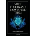 thumbnail image 1 of Your Forces and How to Use Them: Easy to Read Layout, (Paperback), 1 of 1