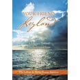 thumbnail image 1 of Your Friend, Leyland : A Journey Toward Unconditional Love (Hardcover), 1 of 1