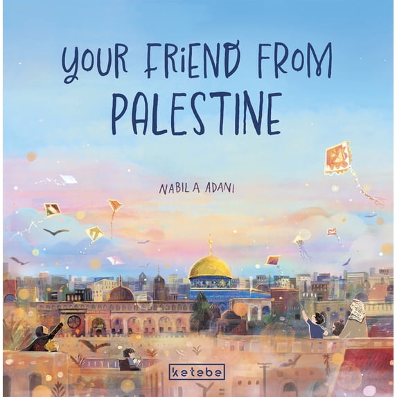 Your Friend from Palestine, (Hardcover)