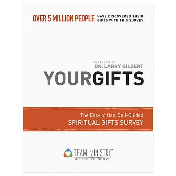 Your Gifts: Spiritual Gifts Survey