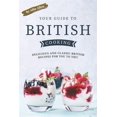 thumbnail image 1 of Your Guide to British Cooking: Delicious and Classic British Recipes for You to Try! (Paperback), 1 of 1