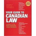 thumbnail image 1 of Pre-Owned Your Guide to Canadian Law: Answers to the Most Frequently Asked Questions (Paperback) 1550418351 9781550418354, 1 of 1