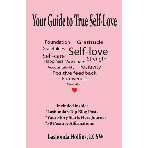 Your Guide to True Self-Love (Paperback)