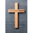 thumbnail image 1 of Your Guiding Prayer, (Paperback), 1 of 1