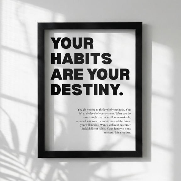 Your Habits Are Destiny Powerful Motivational Wall Art Success Quote Modern Office Decor Home Unframed Paper Print