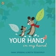 thumbnail image 1 of Pre-Owned Your Hand in My Hand (Paperback) 1408333171 9781408333174, 1 of 1