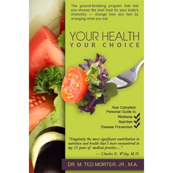 Pre-Owned Your Health, Your Choice (Paperback) 0883911981 9780883911983