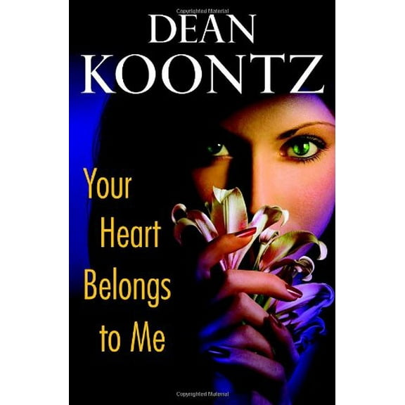 Pre-Owned Your Heart Belongs to Me (Hardcover) 0553807137 9780553807134