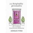 thumbnail image 1 of Pre-Owned Your Hospitality Personality: How to Confidently Create Connection and Community (Paperback) 0800736923 9780800736927, 1 of 1