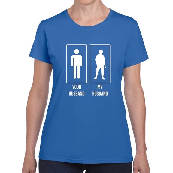 Your Husband My Husband Army Graphic Women Royal Blue T-Shirt, Female XX-Large