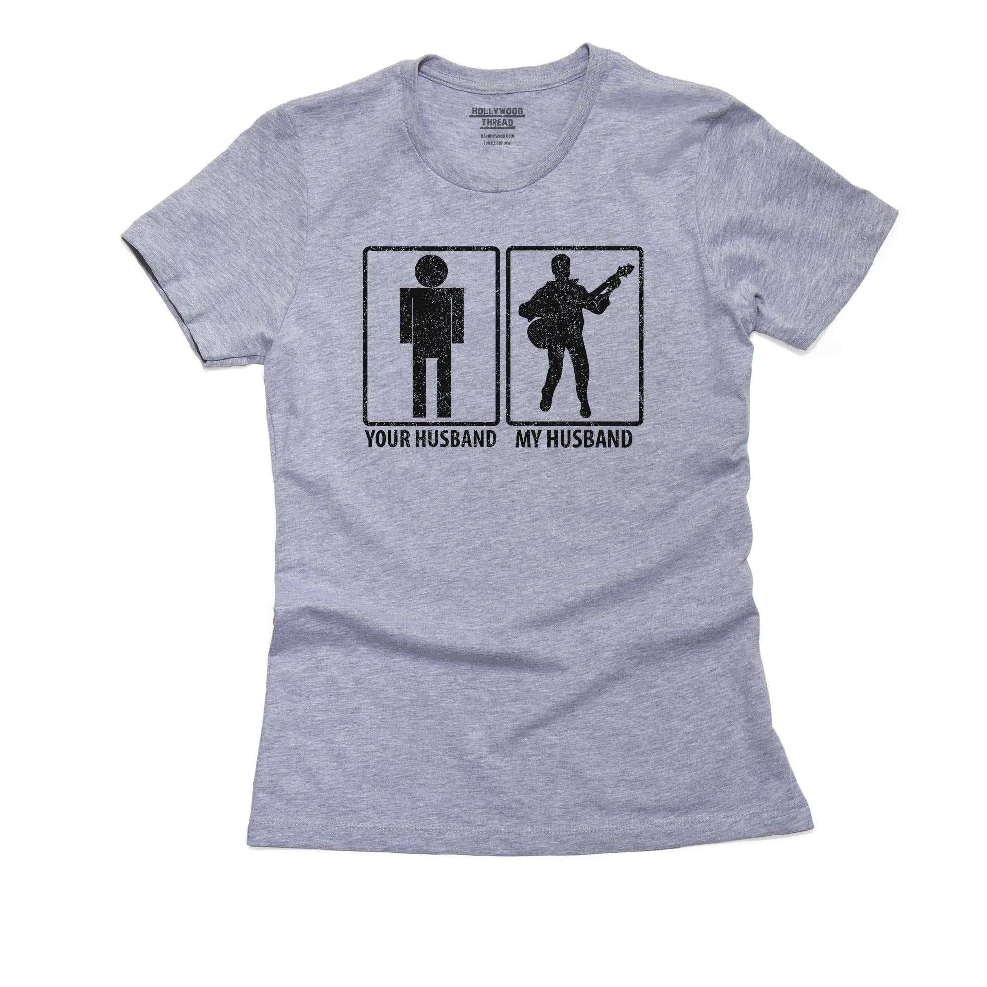 Your Husband My Husband Graphic Guitarist T Shirt Your Husband My Husband Graphic Guitarist T Shirt
