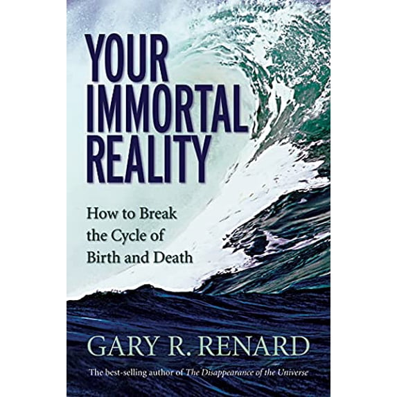 Pre-Owned Pre-Owned Your Immortal Reality: How to Break the Cycle of Birth and Death Paperback