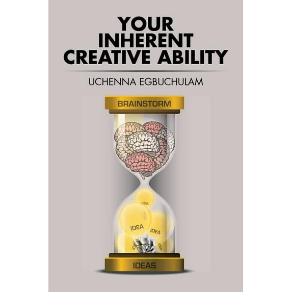 Your Inherent Creative Ability (Paperback)