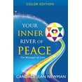 thumbnail image 1 of Your Inner River of Peace: Ten Messages of Love, (Paperback), 1 of 1