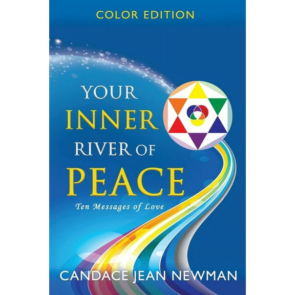 Your Inner River of Peace: Ten Messages of Love, (Paperback)