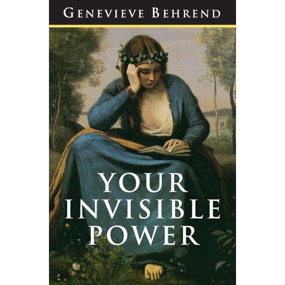 Pre-Owned Your Invisible Power: The Original and Best Guide to Visualization (Paperback) 1544649215 9781544649214