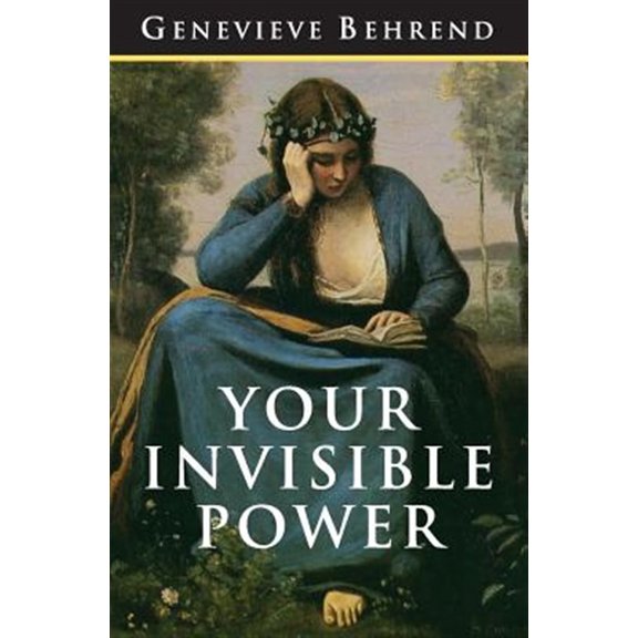 Pre-Owned Your Invisible Power: The Original and Best Guide to Visualization, (Paperback)
