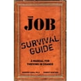 thumbnail image 1 of Pre-Owned Your Job Survival Guide: A Manual for Thriving in Change (Paperback) 0137127022 9780137127023, 1 of 1