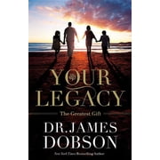 Your Legacy The Greatest Gift, Paperback