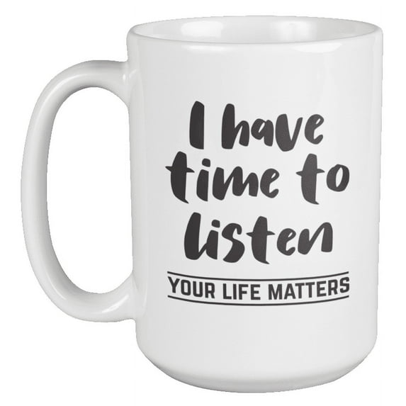 Your Life Matters Mental Health Coffee & Tea Mug & Decor for Men & Women (15oz)