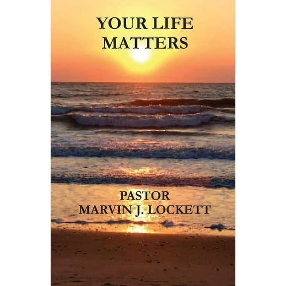 Your Life Matters, (Paperback)