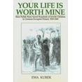 thumbnail image 1 of Pre-Owned Your Life Is Worth Mine: How Polish Nuns Saved Hundreds of Jewish Children in German-Occupied Poland, 1939-1945 (Hardcover) 0781804094 9780781804097, 1 of 1