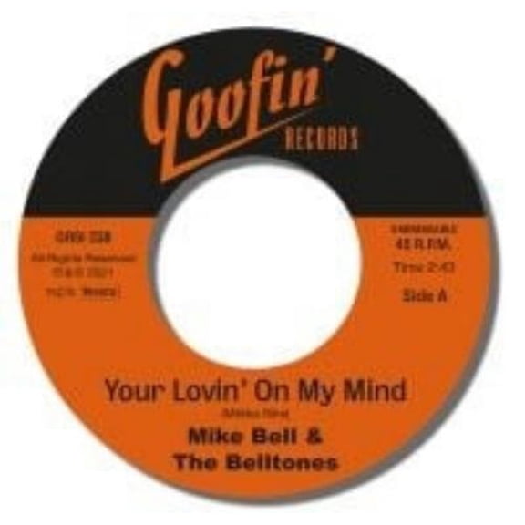 Mike -& The Belltones- Bell Your Lovin' On My Mind (Vinyl Record) 7" Single
