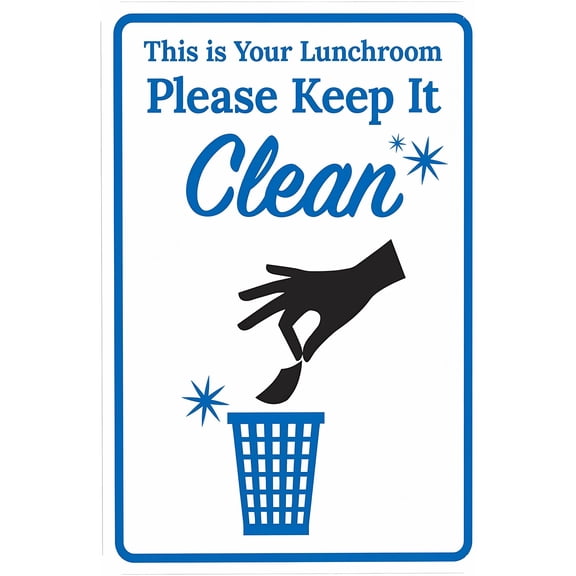 Your Lunchroom Keep It Clean Warning Sign - 8"x12" Office Security Metal Sign, Lunchroom Hygiene Decor for Business Home Outdoor Indoor Road Yard