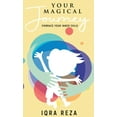 thumbnail image 1 of Your Magical Journey - Embrace Your Inner Child, (Hardcover), 1 of 1