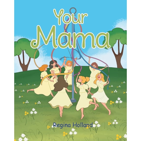 Your Mama, (Paperback)