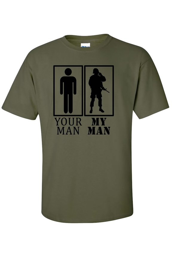 Your Man, My Man Military Short Sleeve T-Shirt
